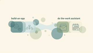 AI App Builders vs AI Assistants: Two Very Different "Agents"